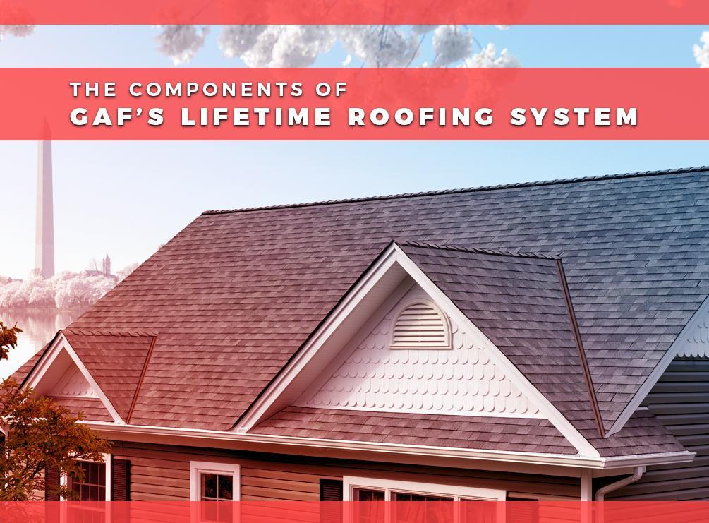 The Components of GAF’s Lifetime Roofing System